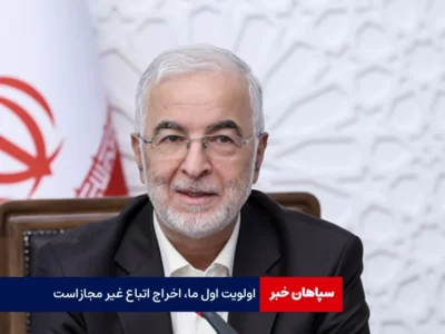 اولویت اول ما، اخراج اتباع غیر مجاز است