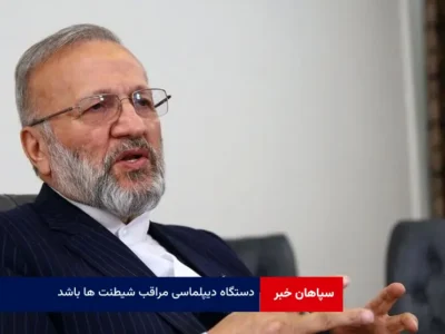 دستگاه دیپلماسی مراقب شیطنت ها باشد