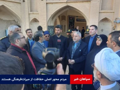 مردم محور اصلی حفاظت از میراث‌فرهنگی هستند