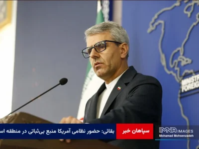 بقائی: حضور نظامی آمریکا منبع بی‌ثباتی در منطقه است