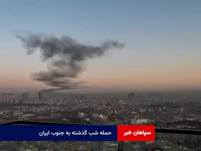 حمله شب گذشته به جنوب ایران